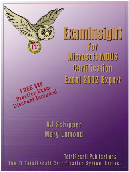 Title details for ExamInsight For Microsoft MOUS Certification Excel 2002 (XP) Expert by Dr. BJ Schipper - Available